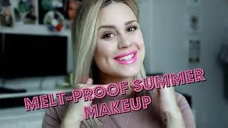 Melt-Proof Makeup