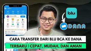 Cara Transfer dari blu BCA ke DANA Terbaru | Cepat, Mudah, dan Aman