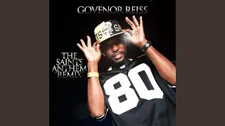 The Saints Anthem (Remix)