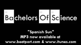 Bachelors Of Science - Spanish Sun