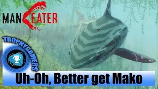 Maneater &ndash; Uh-Oh, Better Get Mako - Destroy Hunted Mako - Shark Gameplay Walkthrough