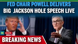 LIVE: Jackson Hole takeaway - What does Jerome Powell&rsquo;s speech mean for Indian equities? | N18G