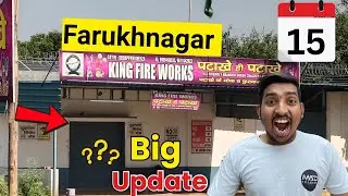 🚨 Farukhnagar Cracker Shop 15 October Big Update 🔥 | Patake Shop Open or Not? | Police Checking 2025
