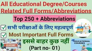 Full form related to education|all courses full form|education related abbreviations|Top full forms|