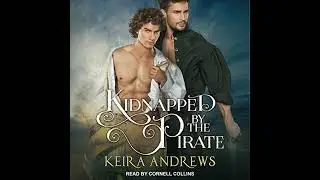 Kidnapped by the Pirate by Keira Andrews | Full Audiobook