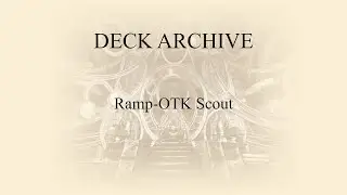 Deck Archive: Ramp-OTK Scout // The Elder Scrolls: Legends