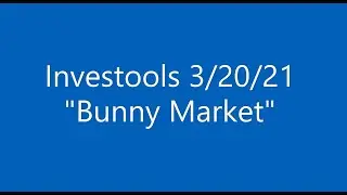 Investools 3/20/2021 