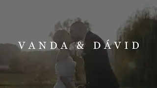 Vanda + Dávid | Esküvői videó