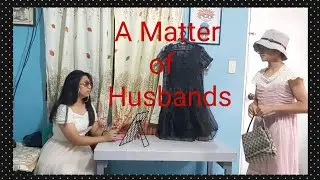 A Matter of Husbands/One-act Play