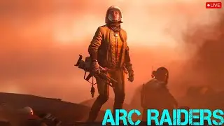 Playing Arc Raiders