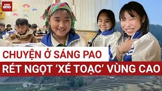 ‘ĐƯỢC ĐI HỌC, ĐƯỢC ĂN NO’ – giấc mơ của những đứa trẻ ở Sáng Pao | VTC News