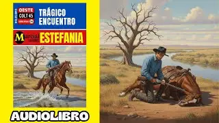 TRÁG!C0 ENCUENTRO - MARCIAL LAFUENTE ESTEFANÍA