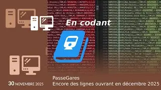 Encore des lignes ouvrant en d&eacute;cembre 2025 - PasseGares - En codant
