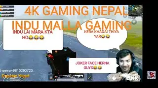 @4k Gaming Nepal And @INDU MALLA GAMING PLAYING TOGETHER ||| DHOSTAI FUN ||| KERA KANDA 😂😂