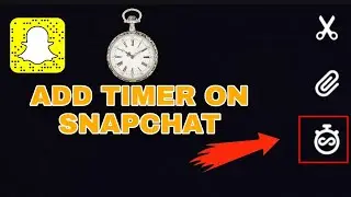 How to add timer in snapchat story 2023