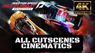 Need for Speed: Hot Pursuit Remastered All Cutscenes Cinematics 4K (Game Movie)