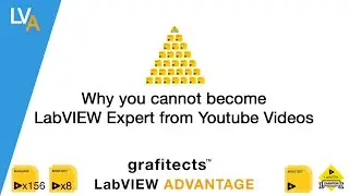 Why you cannot become LabVIEW expert by watching Youtube Videos