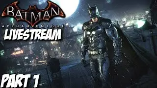 Let's Play Batman Arkham Knight Livestream - Part 1 Tamil live streamer
