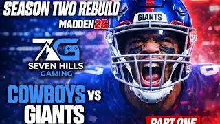 Season 2 Rebuild Decided | Cowboys vs Giants 🔥 Madden 26 (Part 2)