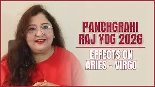 Part 1 Panchgrahi Raj Yog 2026 | Effects on Aries to Virgo