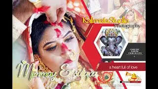 kalimata studio present mrinmay wed sutapa cinematic wedding highlight video