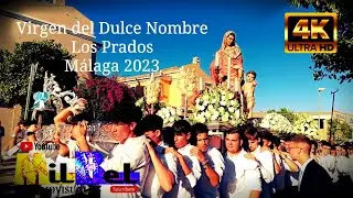Virgen del Dulce Nombre de María 2023 Los Prados, Málaga