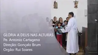 GLÓRIA A DEUS NAS ALTURAS - Pe. A. Cartageno