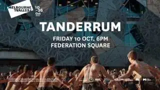 Melbourne Festival 2014: TANDERRUM