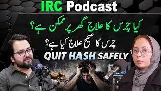 Can You Quit Hash at Home | Safe Treatment Explained | IRC Podcast