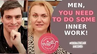 Men, you need to do some inner work! Life coach from New York | International matchmaking