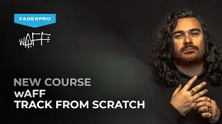 wAFF Track from Scratch - Trailer