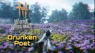 How to get Drunken Poet(Drunken master) in Where Winds meet