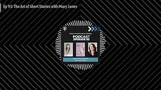Write the Damn Book Already with Elizabeth Lyons - Ep 93: The Art of Short Stories with Mary Jones