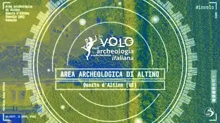 Area archeologica di Altino  | In volo sull'archeologia italiana