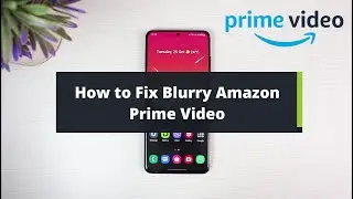 Как исправить размытое видео Amazon Prime!
