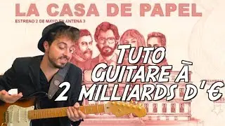 La casa de papel (Netflix) - Tuto  pour deux guitares (My life is going on - Cecilia Krull)