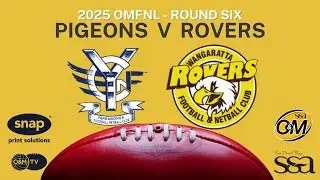2025 - Round Six - Pigeons v Rovers