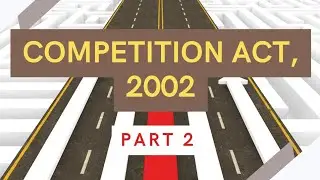 PAPER 6D / COMPETITION ACT 2002 PART 2 / CA FINAL ECONOMIC LAW