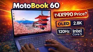 MotoBook 60 Unboxing & Review 🔥 | 4X990 Price? 🤯 | OLED 2.8K 120Hz