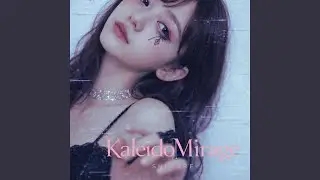 KaleidoMirage