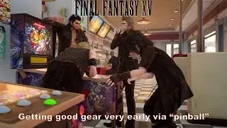 Final Fantasy XV - Getting Good Gear Very Early - Justice Monsters Five 