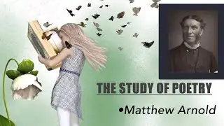 The study of poetry by Matthew Arnold  | Matthew Arnold | Touchstone Method | 3 Estimates |