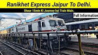 Ranikhet Express | Jaipur To Delhi Train Journey general coach Main | Vlog | Karan Indian Railway