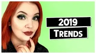 Прогнозы тенденций макияжа и красоты на 2019 год