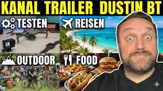Kanaltrailer 2025  DustinBt Freizeit neu entdecken – Willkommen auf meinem Kanal