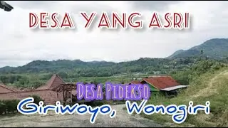 Perjalanan Menuju Desa Pidekso Giriwoyo Wonogiri