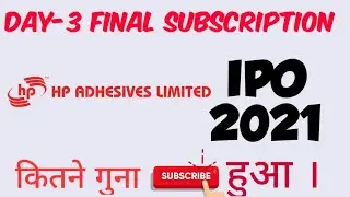 HP Adhesives IPO Subscription Status | Day-3 Final Subscription |