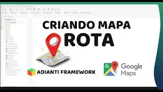 Criando Mapa com Rota no Adianti Framework
