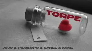 Torpe - Jojo x PLSPO x Gmhel x Anne (Excelente Records) LC Beats Exclusive