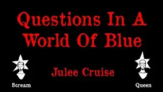 Julee Cruise - Questions In A World Of Blue - Karaoke